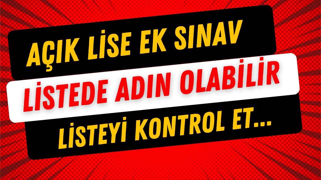 Açık Lise Ek Sınav Duyurusu Yayınlandı: 23-31 Ağustos