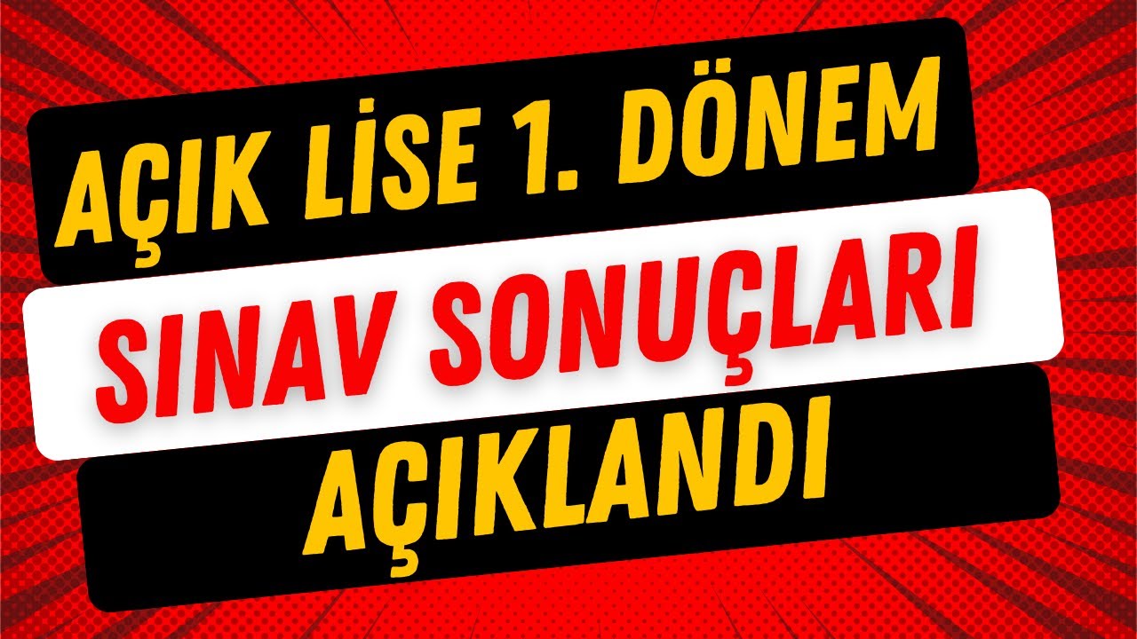 Açık Lise 1. Dönem Sınav Sonuçları Erken Açıklandı